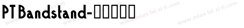 PT Bandstand字体转换